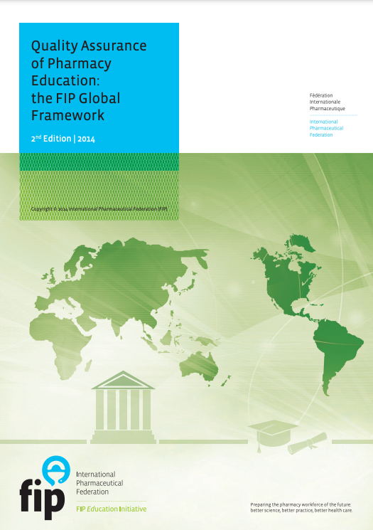 Quality Assurance of Pharmacy Education: the FIP Global Framework, 2nd Edition (2014) Thumbnail