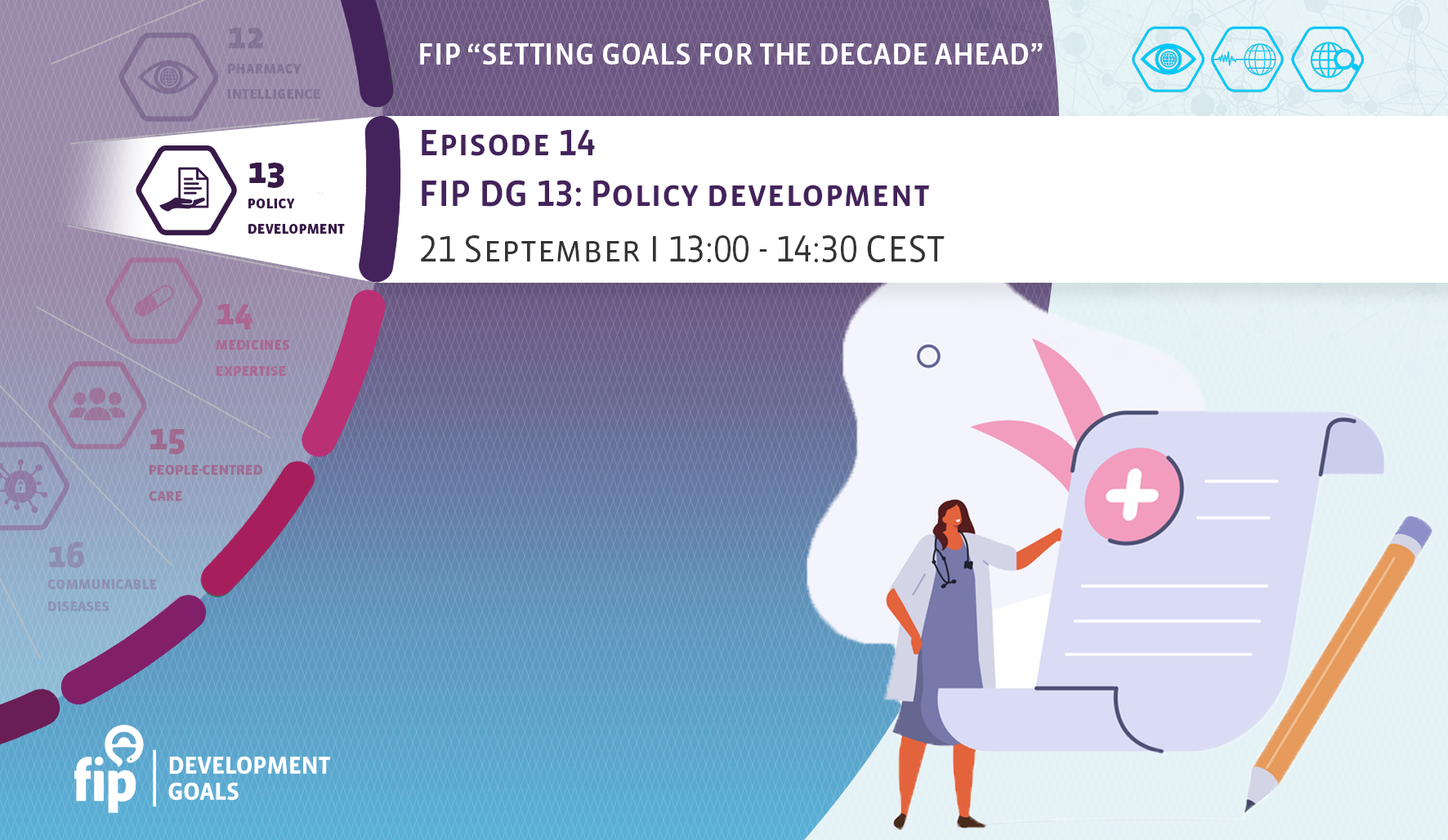 FIP “Setting goals for the decade ahead” | Episode 14 | FIP DG 13: Policy development Thumbnail