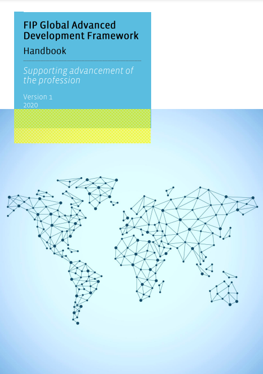 FIP Global Advanced Development Framework: Handbook - Supporting advancement of the profession (Version 1, 2020) Thumbnail